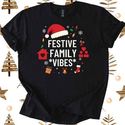 Festive Family Vibes T-Shirt