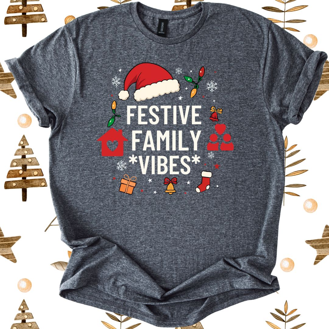 Festive Family Vibes T-Shirt