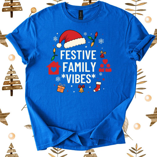 Festive Family Vibes T-Shirt