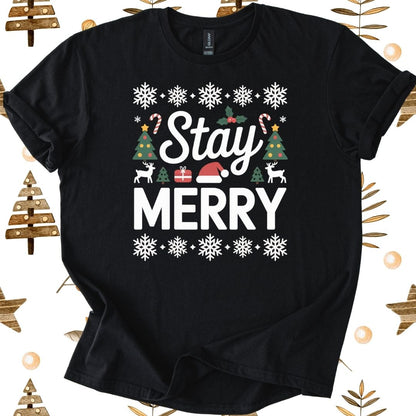 Stay Merry T-Shirt