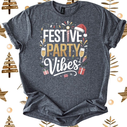 Festive Party Vibes T-Shirt