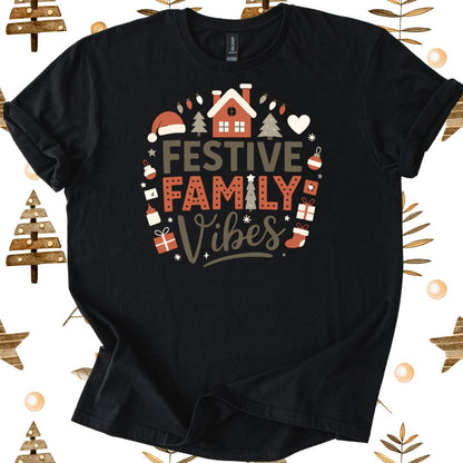 Festive Family Vibes T-Shirt