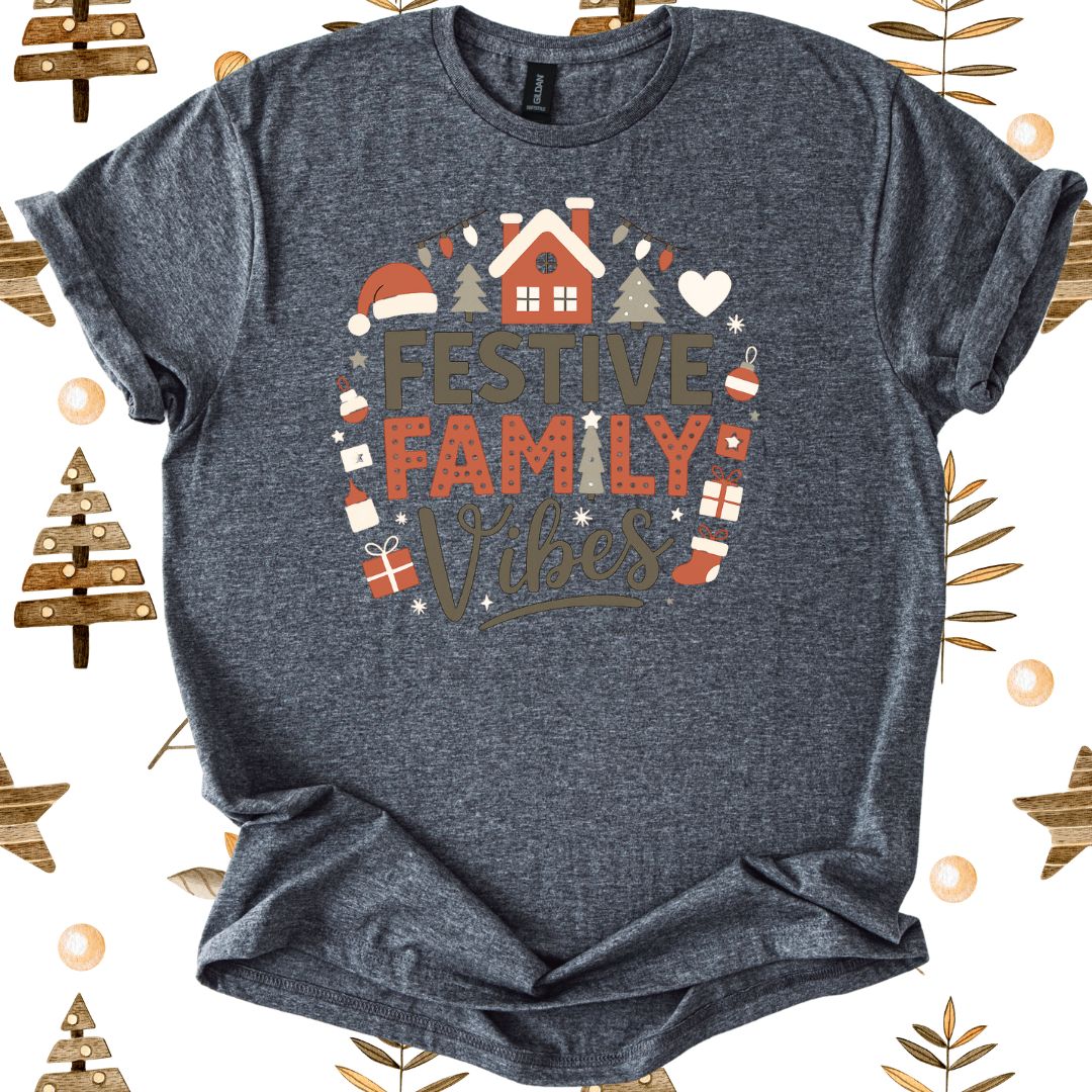 Festive Family Vibes T-Shirt