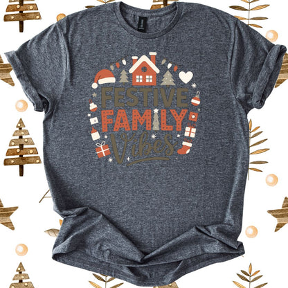 Festive Family Vibes T-Shirt