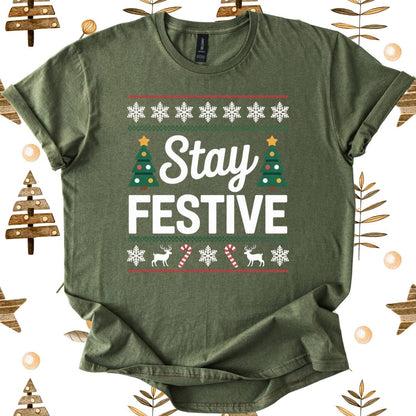 Stay Festive T-Shirt