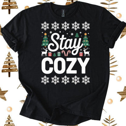Stay Cozy T-Shirt