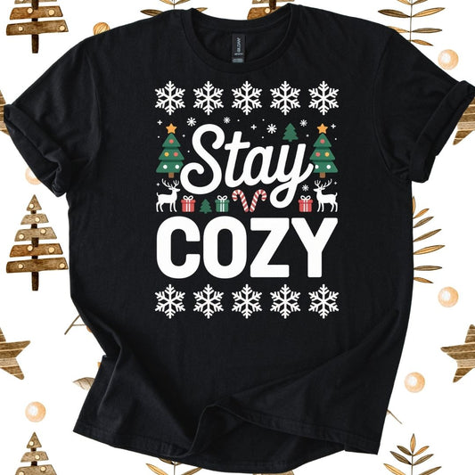Stay Cozy T-Shirt