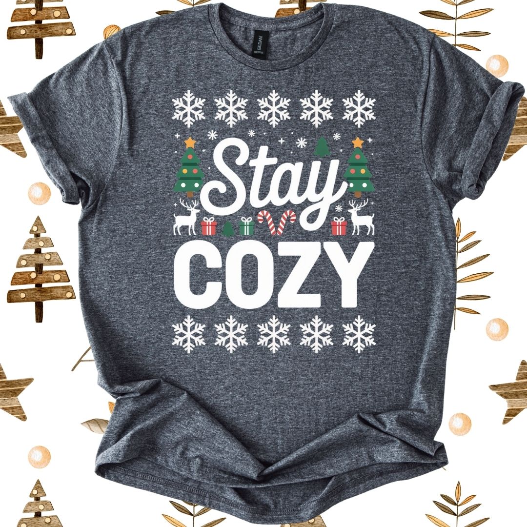 Stay Cozy T-Shirt