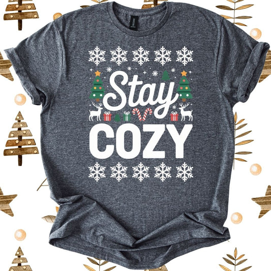Stay Cozy T-Shirt