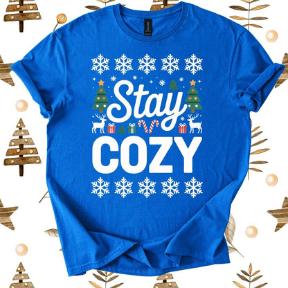 Stay Cozy T-Shirt