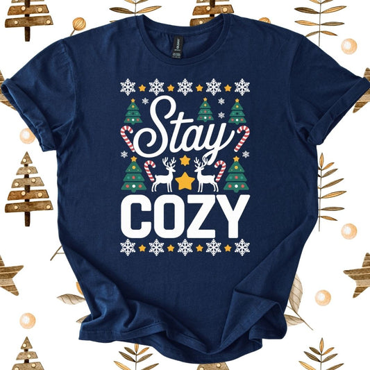 Stay Cozy T-Shirt