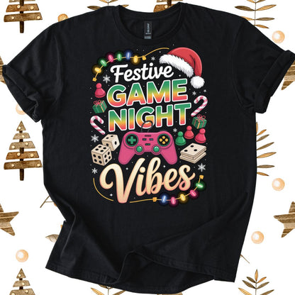 Festive Game Night Vibes T-Shirt