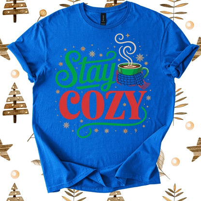 Stay Cozy T-Shirt