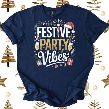 Festive Party Vibes T-Shirt