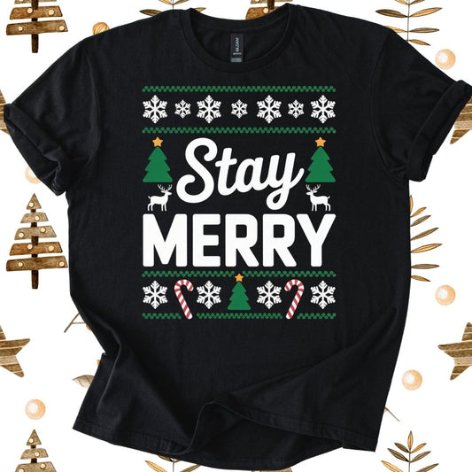 Stay Merry T-Shirt