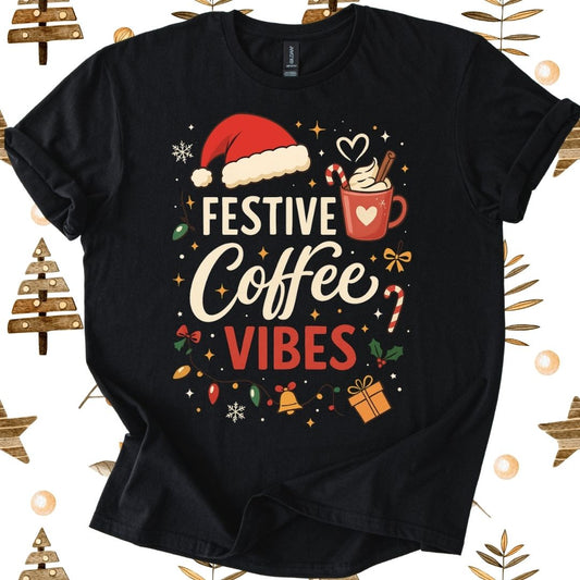 Festive Coffee Vibes T-Shirt